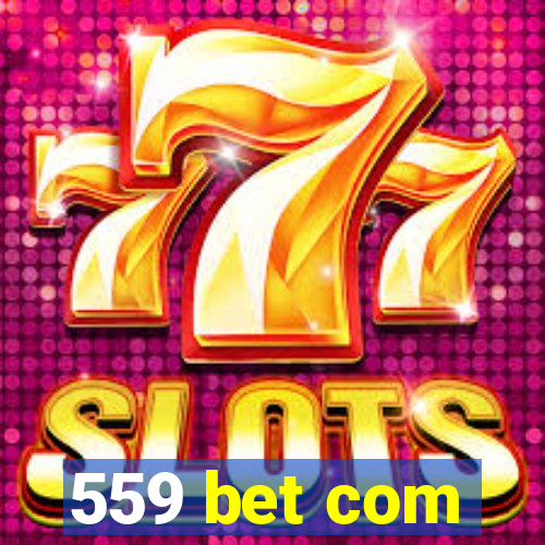 559 bet com